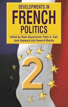 Developments in French Politics 2