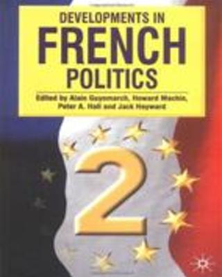 Developments in French Politics 2